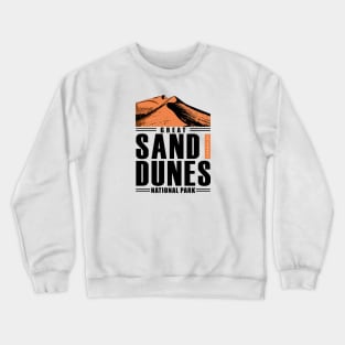 Great Sand Dunes National Park Crewneck Sweatshirt